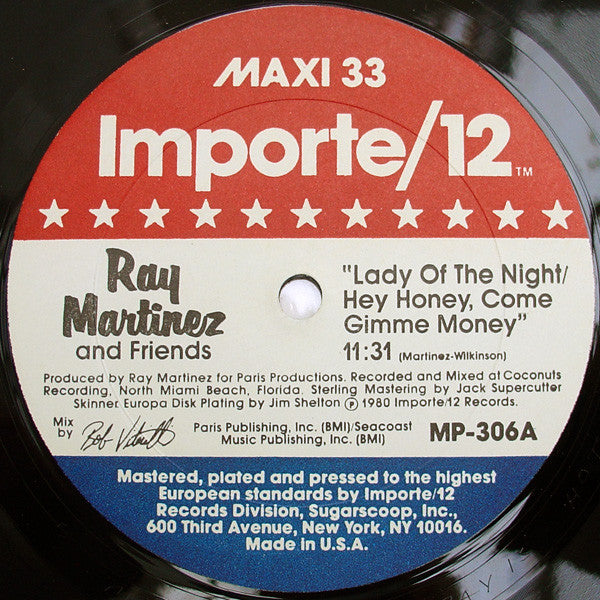 Ray Martinez And Friends : Lady Of The Night / Hey Honey, Come Give Me Money (12", Maxi)